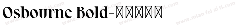 Osbourne Bold字体转换